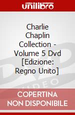 Charlie Chaplin Collection - Volume 5 Dvd [Edizione: Regno Unito] dvd