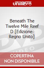 Beneath The Twelve Mile Reef D [Edizione: Regno Unito] dvd