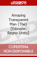 Amazing Transparent Man (The) [Edizione: Regno Unito] dvd