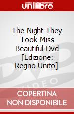 The Night They Took Miss Beautiful Dvd [Edizione: Regno Unito] dvd