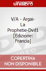 V/A - Argai- La Prophetie-Dvd1 [Edizione: Francia] dvd