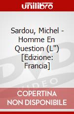Sardou, Michel - Homme En Question (L'') [Edizione: Francia] dvd