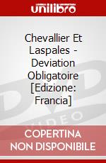 Chevallier Et Laspales - Deviation Obligatoire [Edizione: Francia] dvd