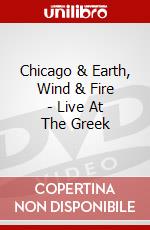 Chicago & Earth, Wind & Fire - Live At The Greek dvd