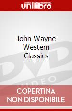 John Wayne Western Classics dvd