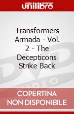 Transformers Armada - Vol. 2 - The Decepticons Strike Back dvd