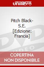 Pitch Black- S.E. [Edizione: Francia] dvd