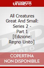 All Creatures Great And Small: Series 2 - Part 1 [Edizione: Regno Unito] dvd