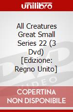 All Creatures Great  Small  Series 22 (3 Dvd) [Edizione: Regno Unito] dvd