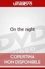 On the night dvd