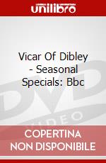 Vicar Of Dibley - Seasonal Specials: Bbc [Edizione: Regno Unito] dvd