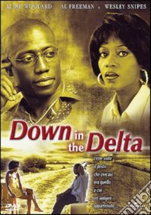 Down In The Delta film in dvd di Maya Angelou