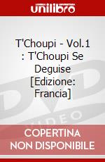 T'Choupi - Vol.1 : T'Choupi Se Deguise [Edizione: Francia] dvd