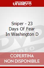 Sniper - 23 Days Of Fear In Washington D dvd