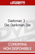 Darkman 3 - Die Darkman Die dvd
