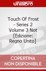 Touch Of Frost - Series 2 Volume 3 Not [Edizione: Regno Unito] dvd