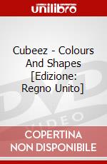 Cubeez - Colours And Shapes [Edizione: Regno Unito] dvd