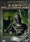 Il Mostro Della Laguna Nera dvd