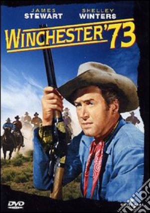 Winchester 73 film in dvd di Anthony Mann