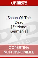 Shaun Of The Dead [Edizione: Germania] dvd