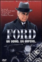 Ford. Un uomo, un impero dvd