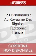 Les Bisounours : Au Royaume Des Rigolos [Edizione: Francia] dvd