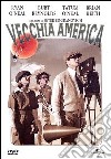Vecchia America  dvd
