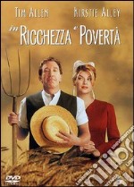 In ricchezza e povertà dvd