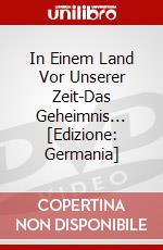 In Einem Land Vor Unserer Zeit-Das Geheimnis... [Edizione: Germania] dvd