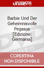 Barbie Und Der Geheimnisvolle Pegasus [Edizione: Germania] dvd