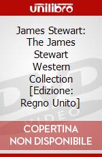 James Stewart: The James Stewart Western Collection [Edizione: Regno Unito] dvd