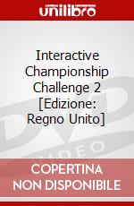Interactive Championship Challenge 2 [Edizione: Regno Unito] dvd