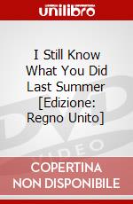 I Still Know What You Did Last Summer [Edizione: Regno Unito] dvd