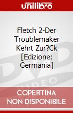 Fletch 2-Der Troublemaker Kehrt Zur?Ck [Edizione: Germania] dvd