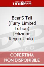 Bear'S Tail (Furry Limited Edition) [Edizione: Regno Unito] dvd