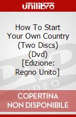 How To Start Your Own Country (Two Discs) (Dvd) [Edizione: Regno Unito] dvd