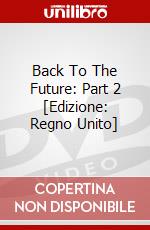 Back To The Future: Part 2 [Edizione: Regno Unito] dvd