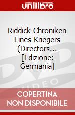 Riddick-Chroniken Eines Kriegers (Directors... [Edizione: Germania] dvd