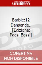 Barbie:12 Dansende.. [Edizione: Paesi Bassi] dvd