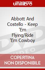 Abbott And Costello - Keep 'Em Flying/Ride 'Em Cowboy dvd