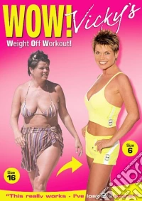 Vicky Entwistle - Wow! - Weight Off Workout! [Edizione: Regno Unito] dvd