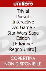 Trivial Pursuit Interactive Dvd Game - Star Wars Saga Edition [Edizione: Regno Unito] dvd