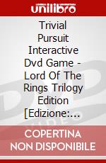 Trivial Pursuit Interactive Dvd Game - Lord Of The Rings Trilogy Edition [Edizione: Regno Unito] dvd