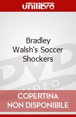 Bradley Walsh's Soccer Shockers dvd