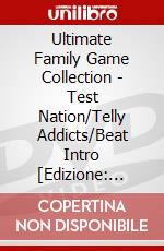 Ultimate Family Game Collection - Test Nation/Telly Addicts/Beat Intro [Edizione: Regno Unito] dvd