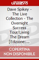Dave Spikey - The Live Collection - The Overnight Success Tour/Living The Dream [Edizione: Regno Unito] dvd