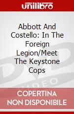 Abbott And Costello: In The Foreign Legion/Meet The Keystone Cops dvd