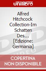 Alfred Hitchcock Collection-Im Schatten Des... [Edizione: Germania] dvd