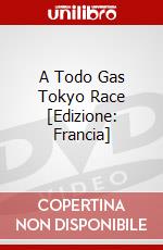 A Todo Gas Tokyo Race [Edizione: Francia] dvd