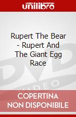 Rupert The Bear - Rupert And The Giant Egg Race dvd